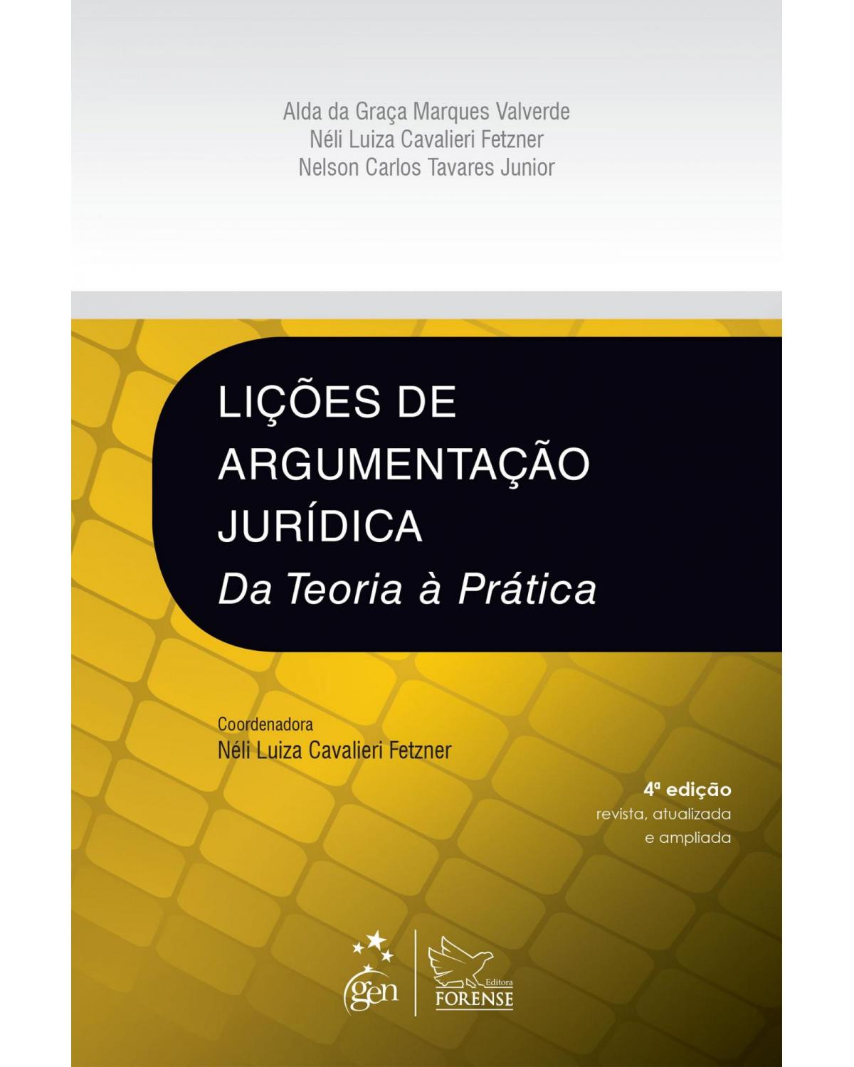 Lições de argumentação jurídica - Da teoria à prática - 4ª Edição | 2015