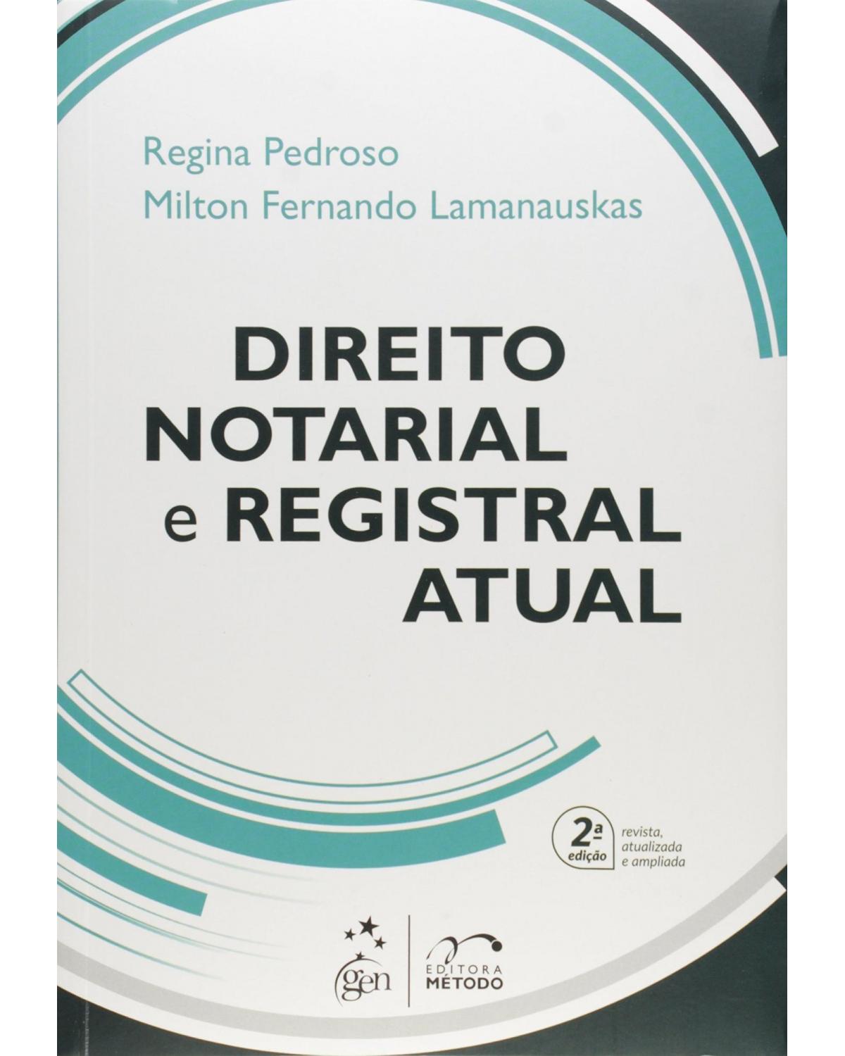 Direito notarial e registral atual - 2ª Edição | 2015