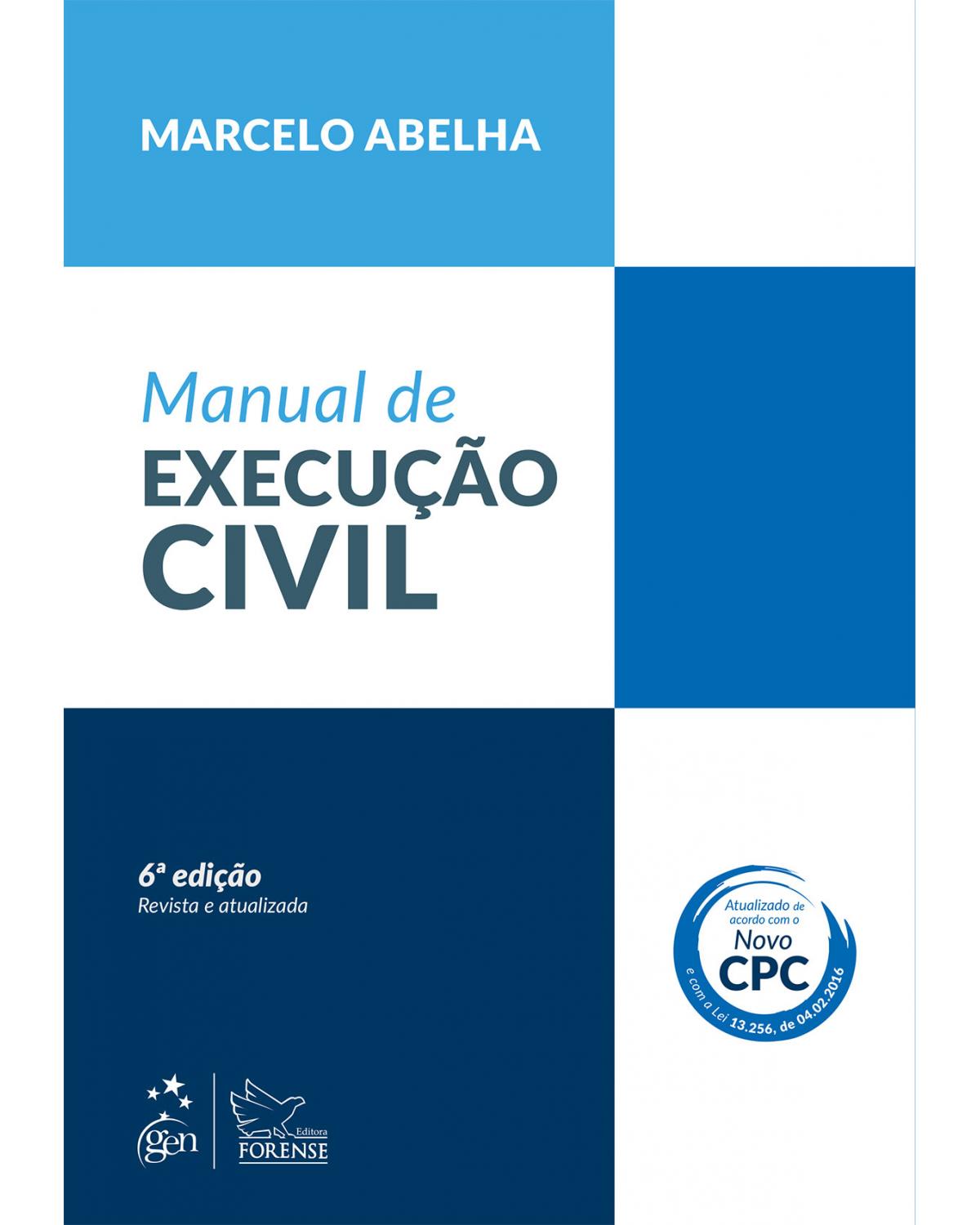 Manual de execução civil - 6ª Edição | 2016