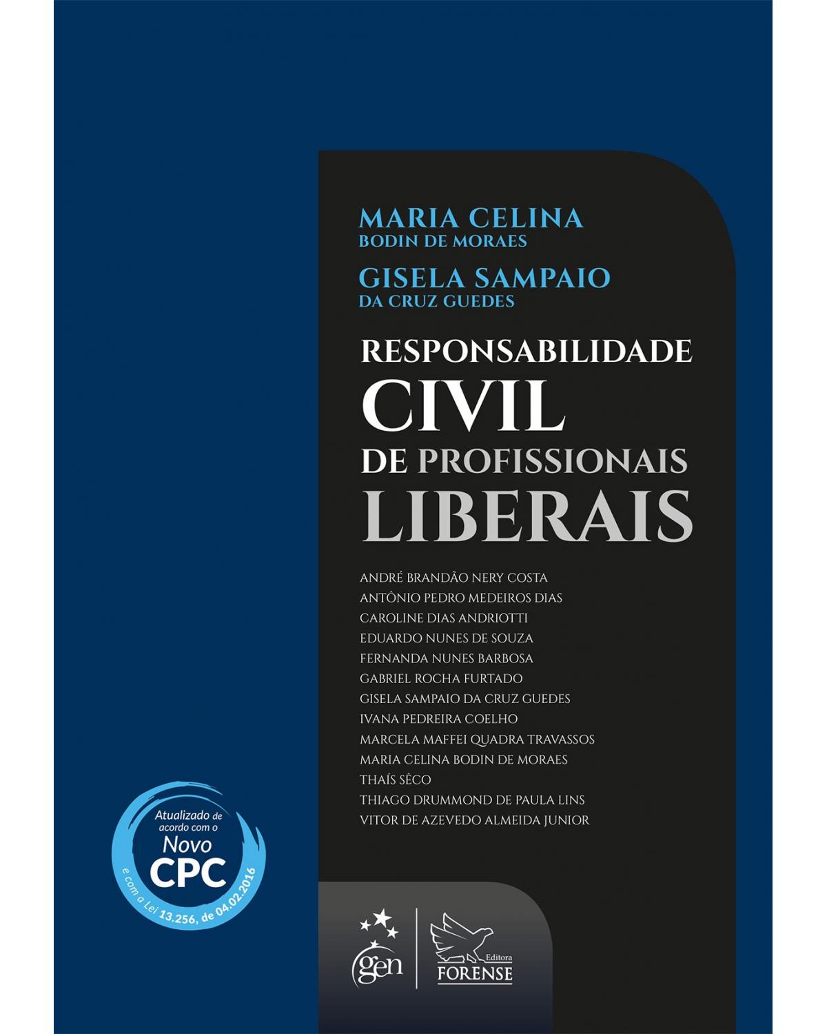 Responsabilidade civil de profissionais liberais - 1ª Edição | 2016