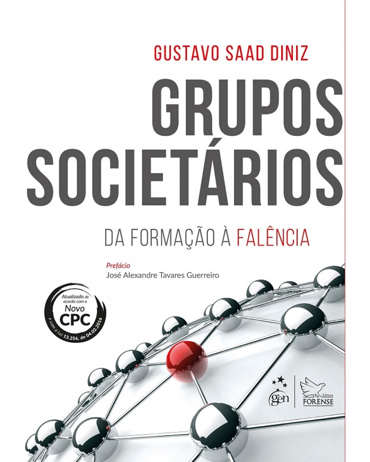 Grupos societários - Da formação à falência - 1ª Edição | 2016