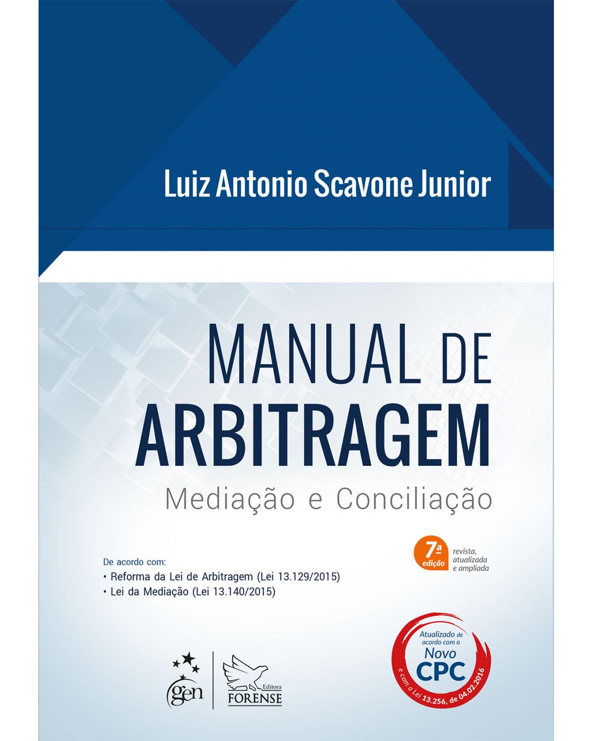 Manual de arbitragem - Mediação e conciliação - 7ª Edição | 2016