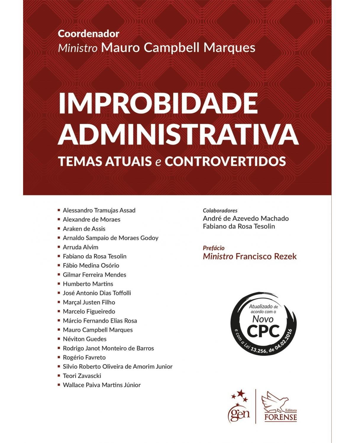 Improbidade administrativa - Temas atuais e controvertidos - 1ª Edição | 2017
