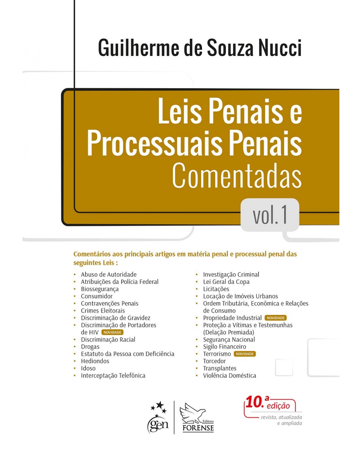 Leis Penais e Processuais Penais Comentadas - Vol. 1 - Volume 1:  - 10ª Edição | 2017