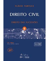 Direito civil - Volume 6: Direito das sucessões - 10ª Edição | 2017