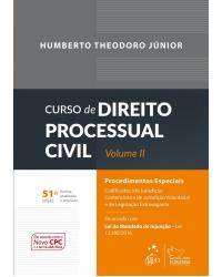 Curso de direito processual civil - Volume 2:  - 51ª Edição | 2017