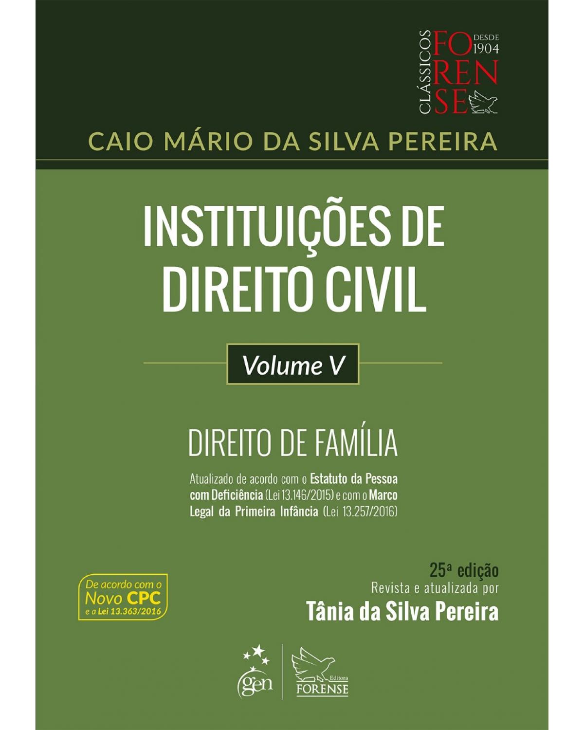 Instituições de direito civil - Volume 5: Direito de família - 25ª Edição | 2017