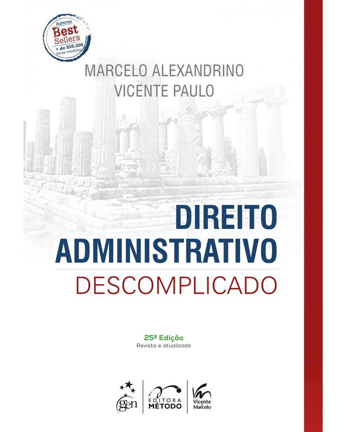 Direito Administrativo Descomplicado - 25ª Edição | 2017