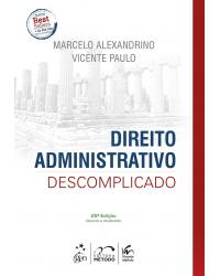 Direito Administrativo Descomplicado - 25ª Edição | 2017