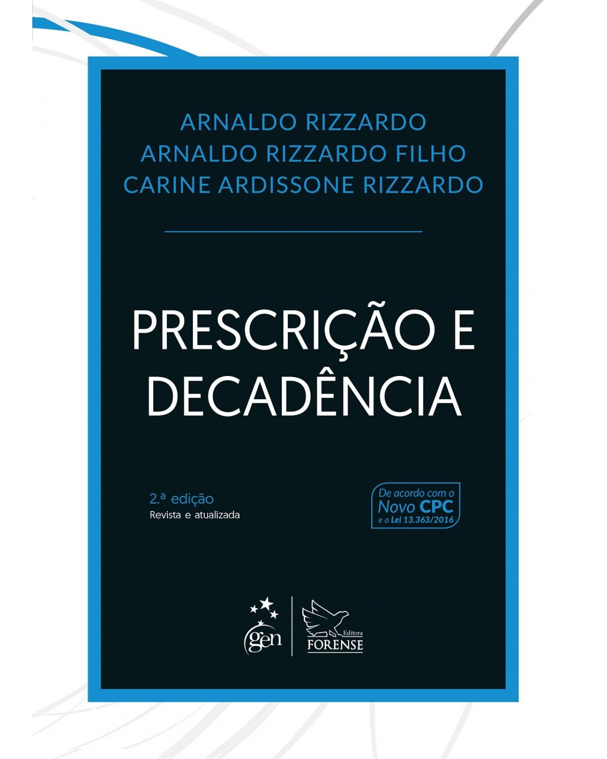 Prescrição e decadência - 2ª Edição | 2017