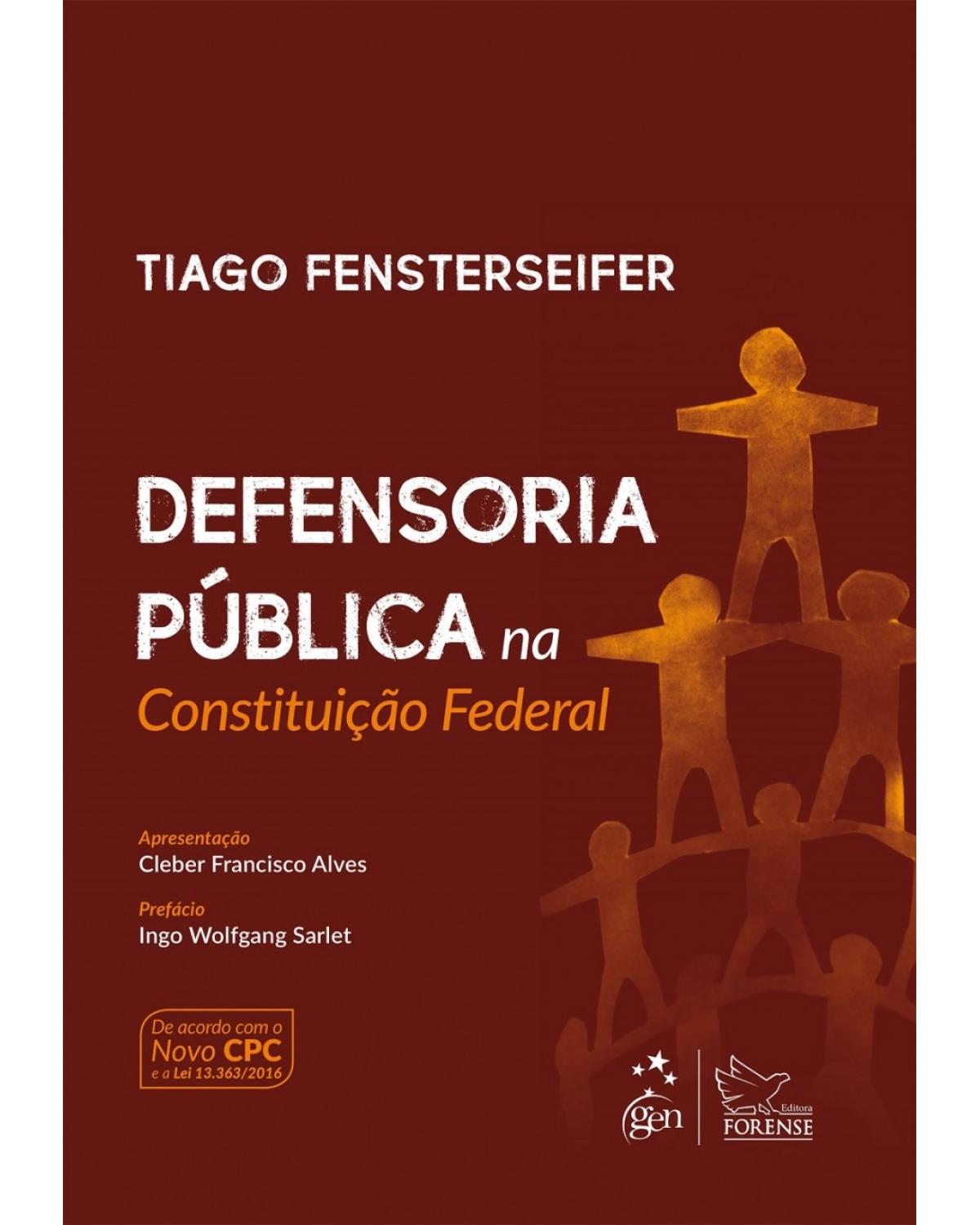 Defensoria pública na Constituição Federal - 1ª Edição | 2017