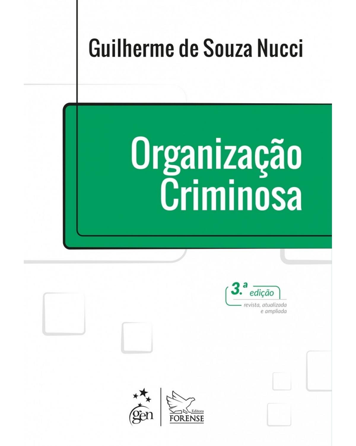 Organização criminosa - 3ª Edição | 2017