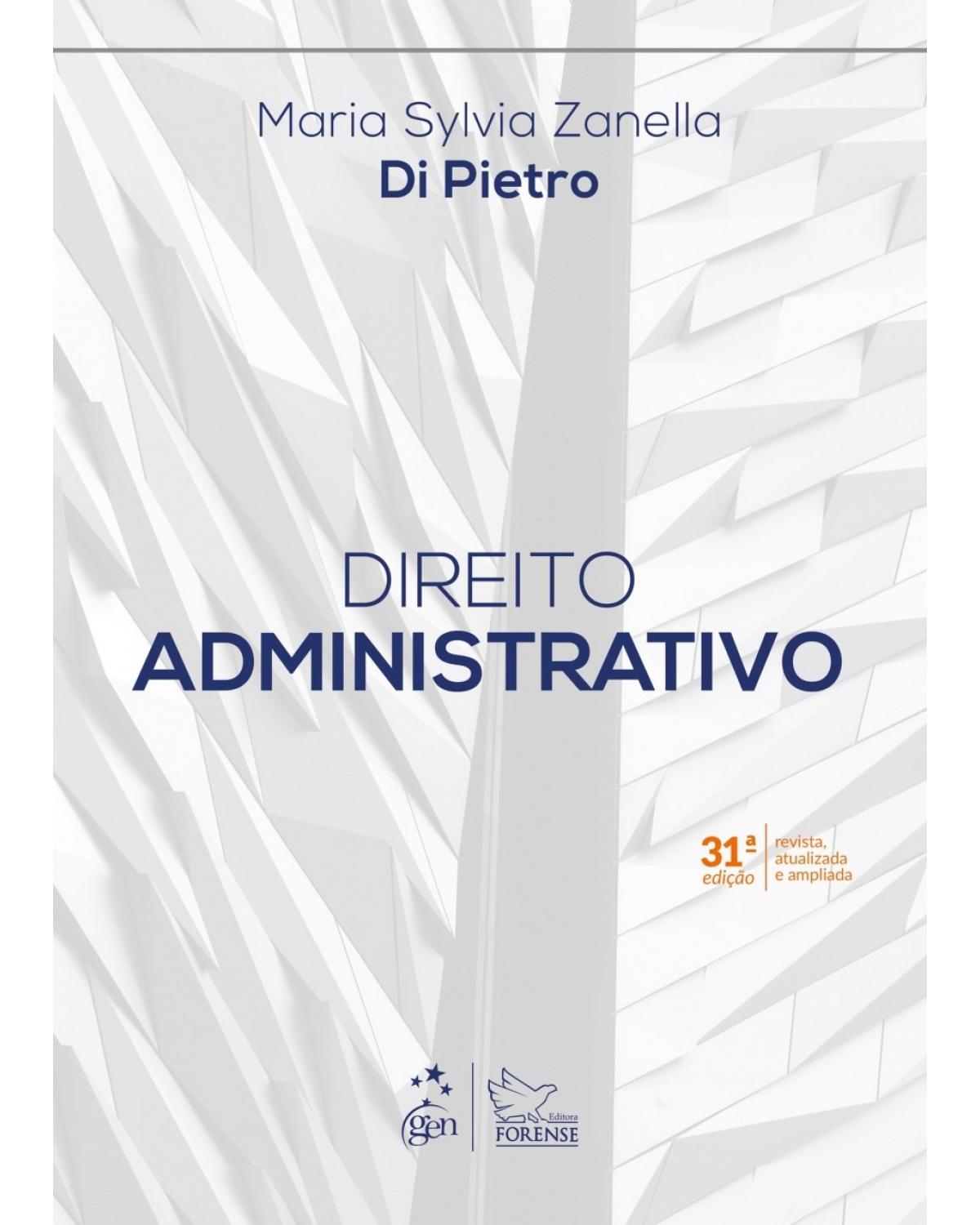 Direito administrativo - 31ª Edição | 2018