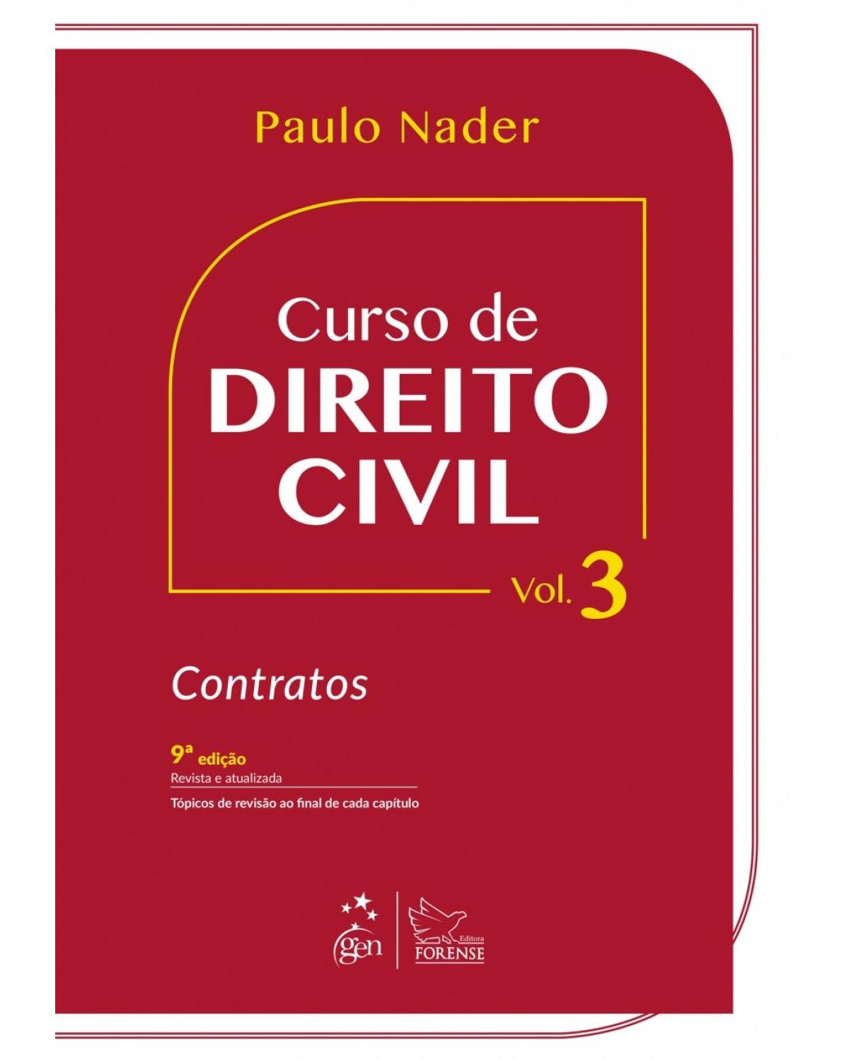 Curso de direito civil - Volume 3: contratos - 9ª Edição | 2018