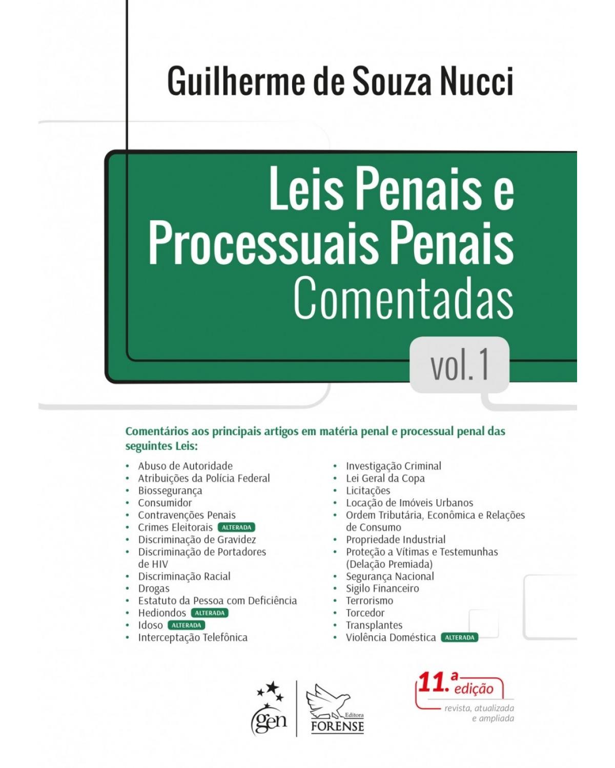 Leis Penais e Processuais Penais Comentadas - Vol. 1 - Volume 1:  - 11ª Edição | 2018