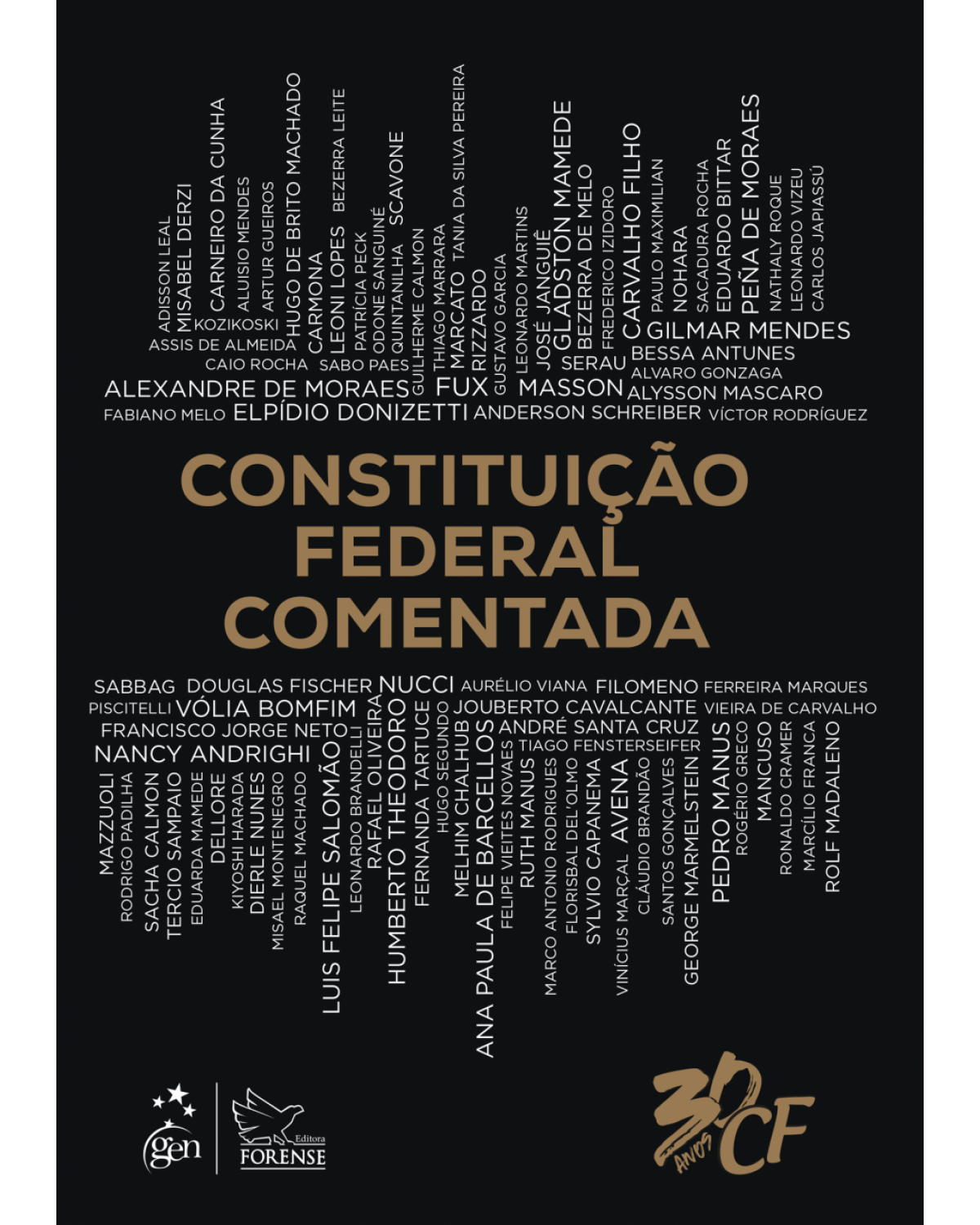 Constituição federal comentada - 1ª Edição | 2018