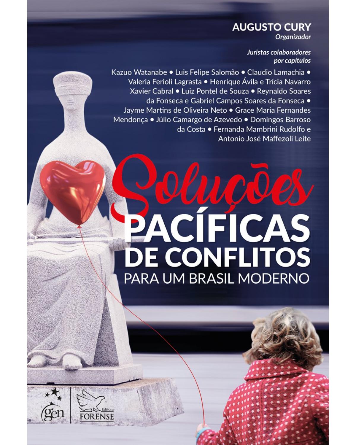 Soluções pacíficas de conflitos - para um Brasil moderno - 1ª Edição | 2019