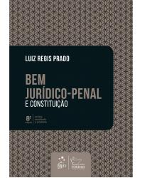 Bem jurídico-penal e constituição - 8ª Edição | 2018