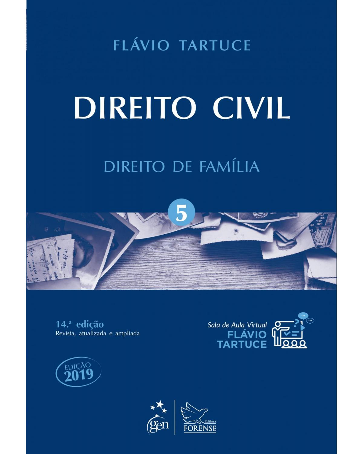 Direito civil - Volume 5: direito de família - 14ª Edição | 2019