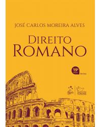 Direito romano - 19ª Edição | 2019