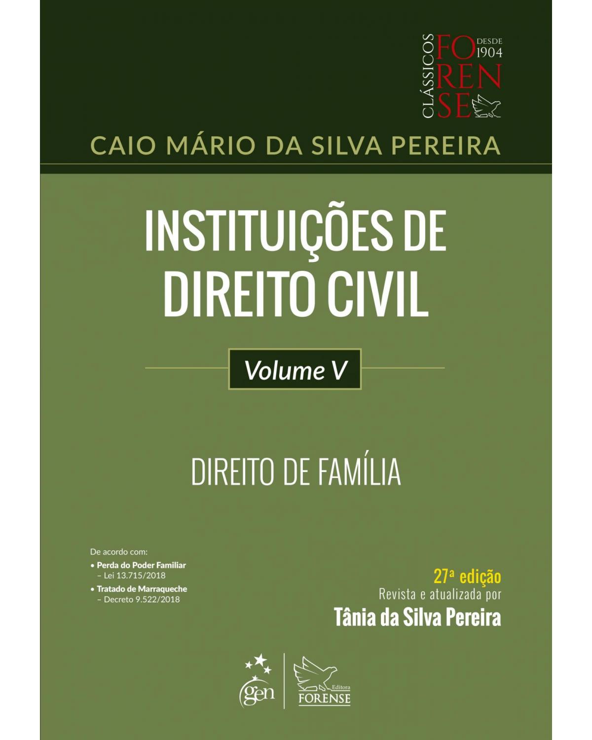 Instituições de direito civil - Volume 5: direito de família - 27ª Edição | 2019