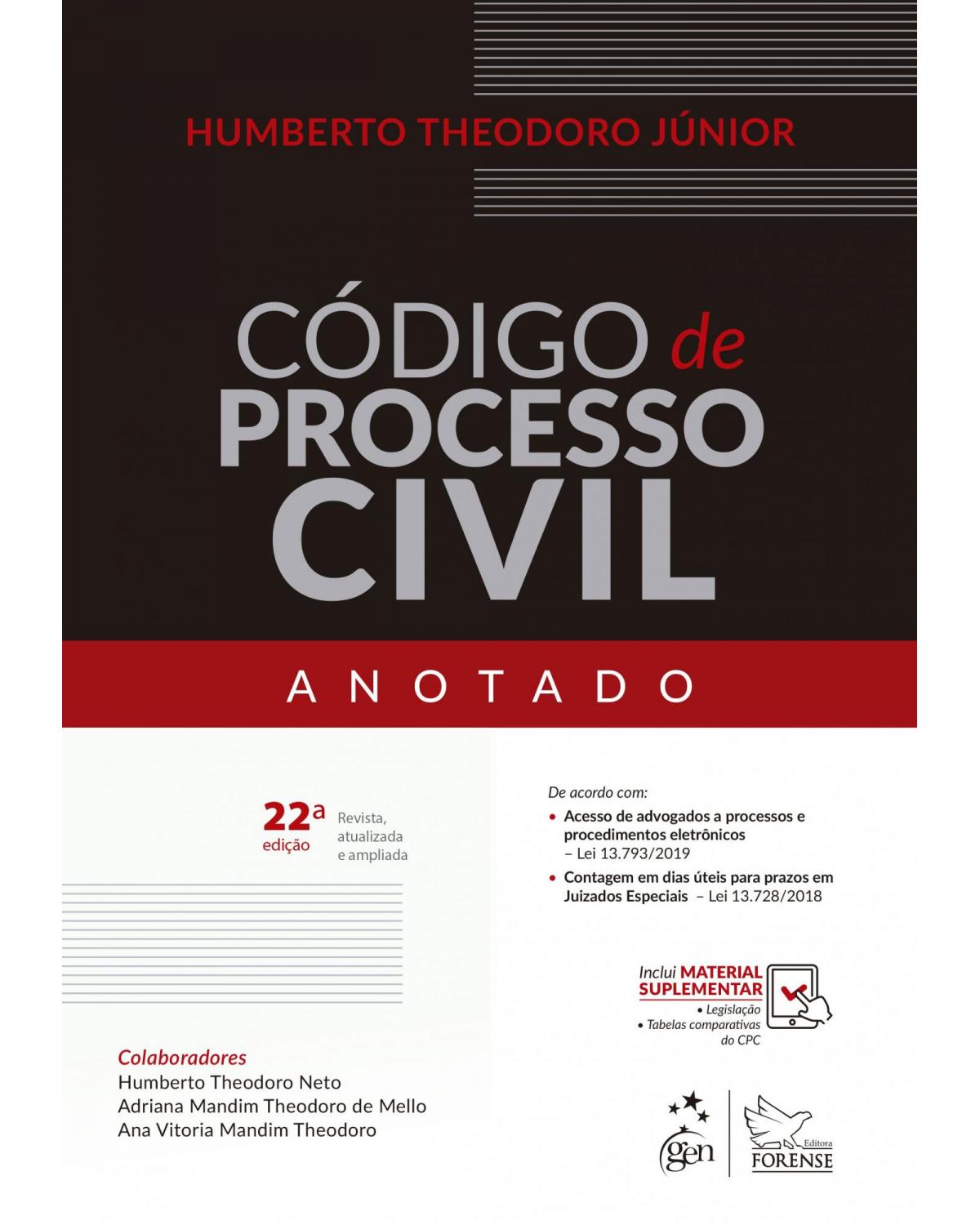 Código de Processo Civil Anotado - 22ª Edição | 2019