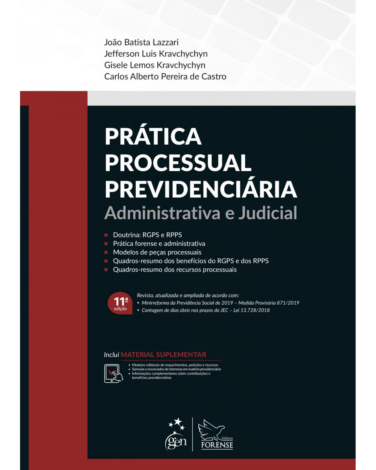 Prática Processual Previdenciária - administrativa e judicial - 11ª Edição | 2019