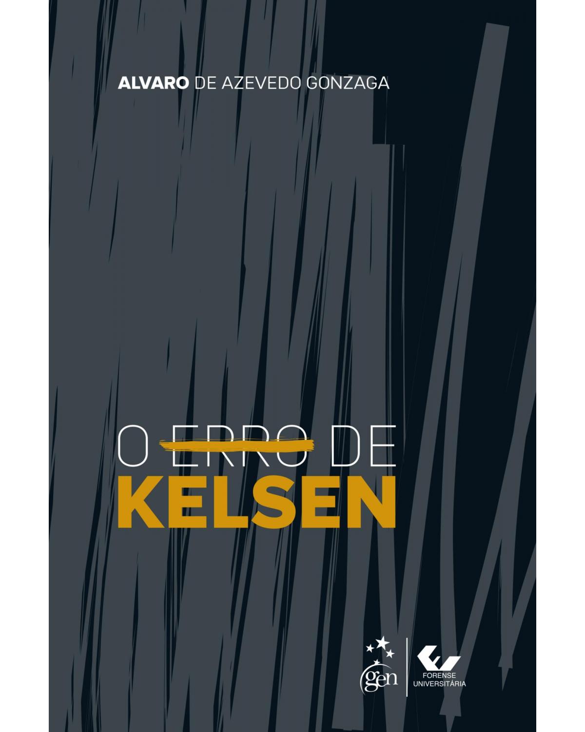 O erro de Kelsen - 1ª Edição | 2020