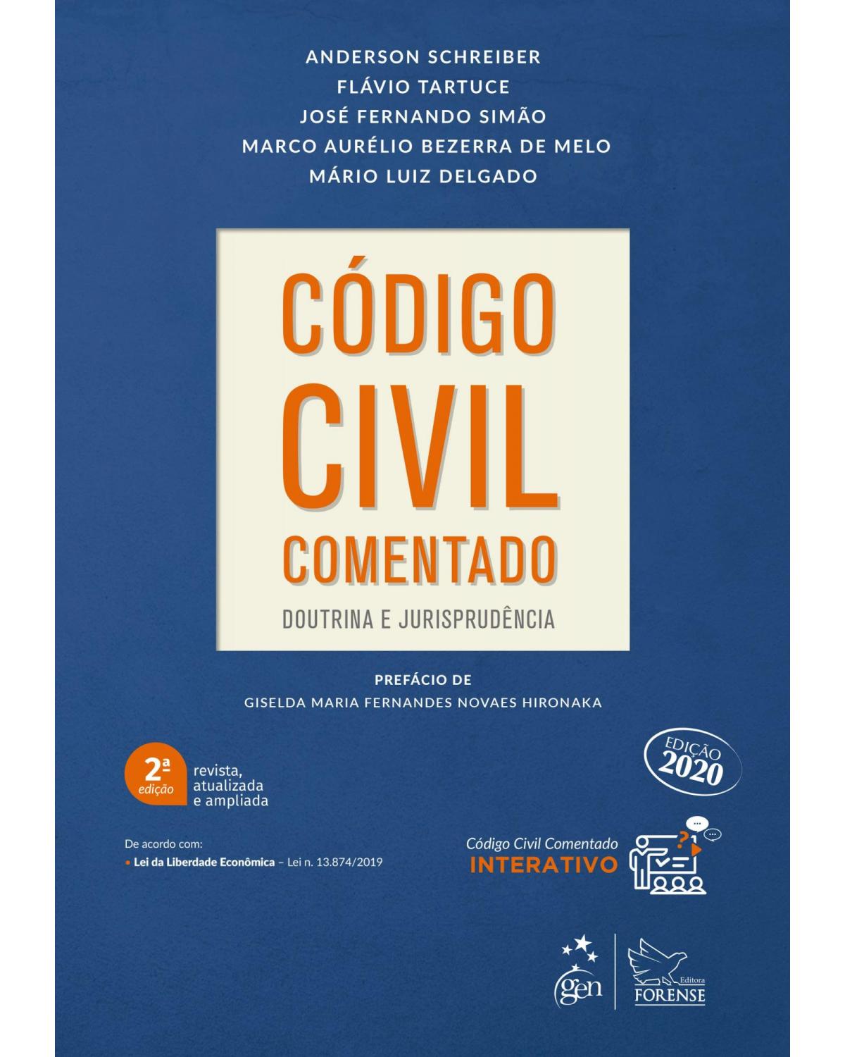 Código civil comentado - doutrina e jurisprudência - 2ª Edição | 2020