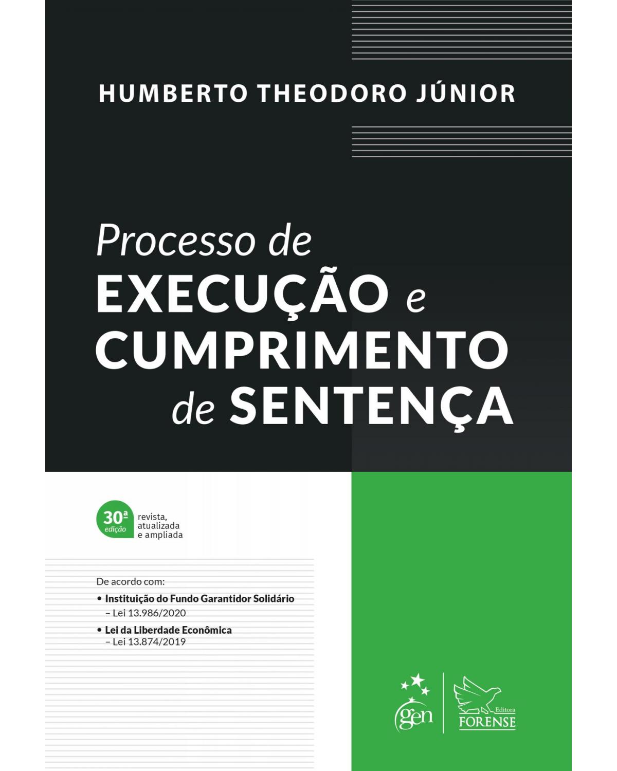 Processo de execução e cumprimento de sentença - 30ª Edição | 2020