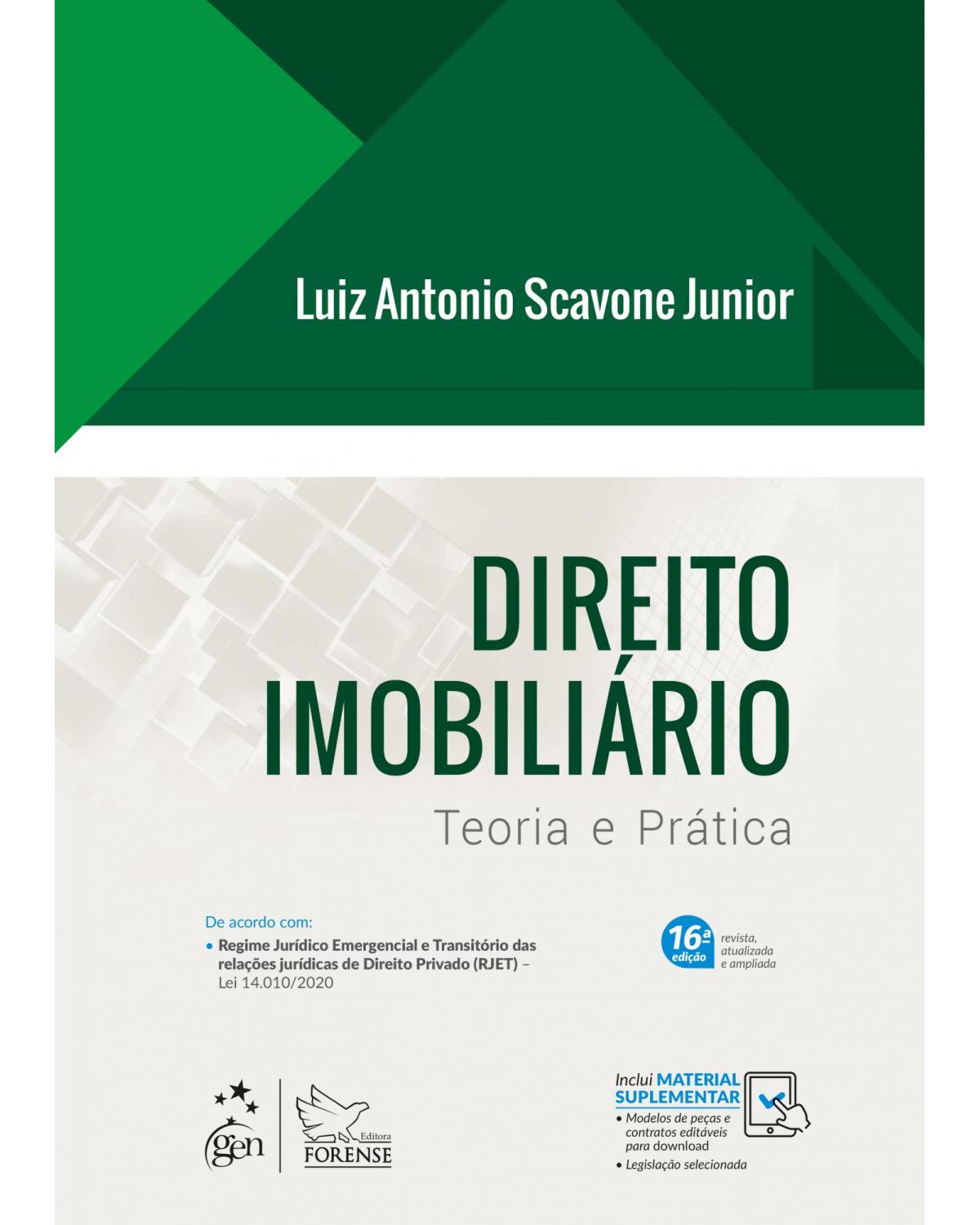 Direito imobiliário - teoria e prática - 16ª Edição | 2020
