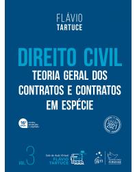 Direito civil - Volume 3: teoria geral dos contratos e contratos em espécie - 16ª Edição | 2021