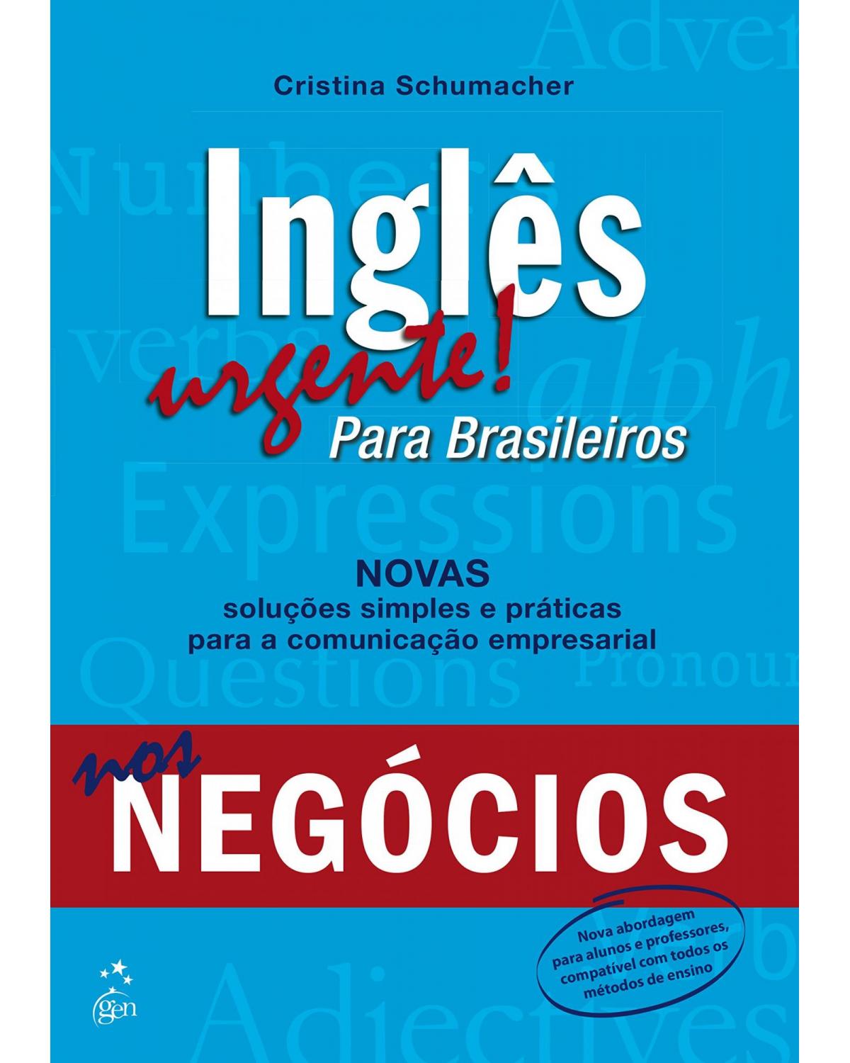 Inglês urgente! Para brasileiros nos negócios - 1ª Edição | 2008