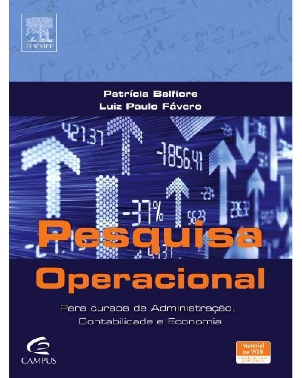 Pesquisa operacional - para cursos de administração, contabilidade e economia - 1ª Edição | 2012