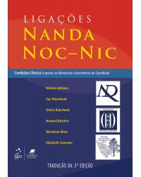 Ligações NANDA NOC-NIC - 3ª Edição | 2012