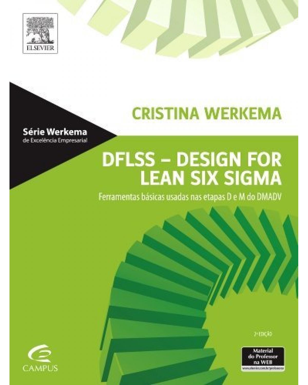 DFLSS - Design for lean six sigma - 2ª Edição | 2011