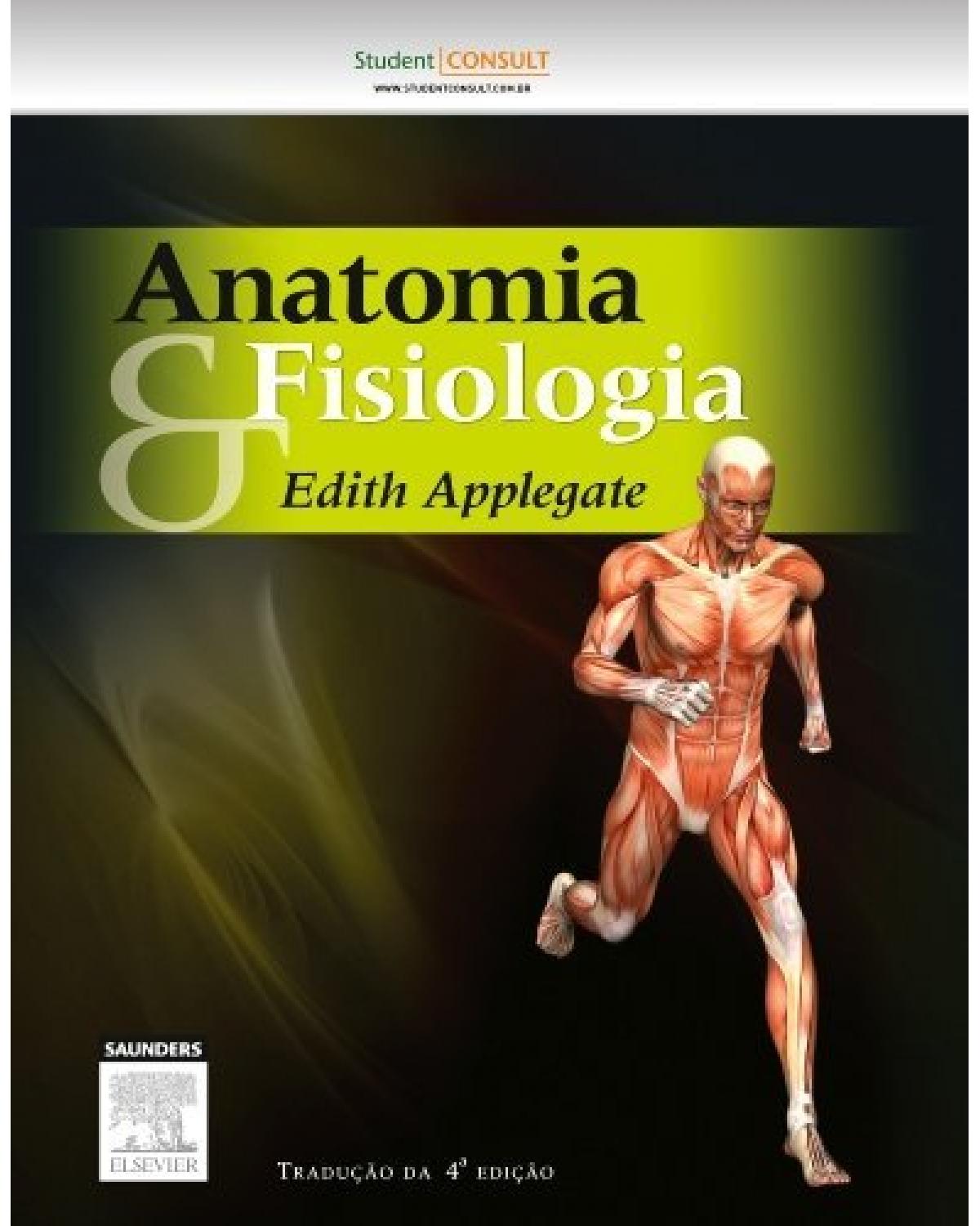 Anatomia e fisiologia - 4ª Edição | 2012