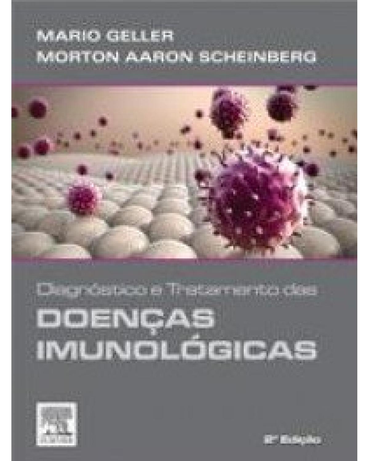 Diagnóstico e tratamento das doenças imunológicas - 2ª Edição | 2015