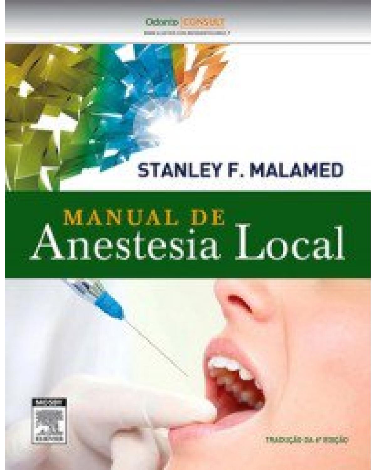 Manual de anestesia local - 6ª Edição | 2013