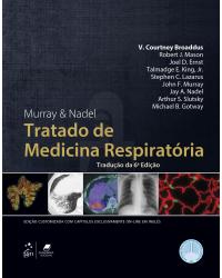 Murray & Nadel - Tratado de medicina respiratória - 6ª Edição | 2017