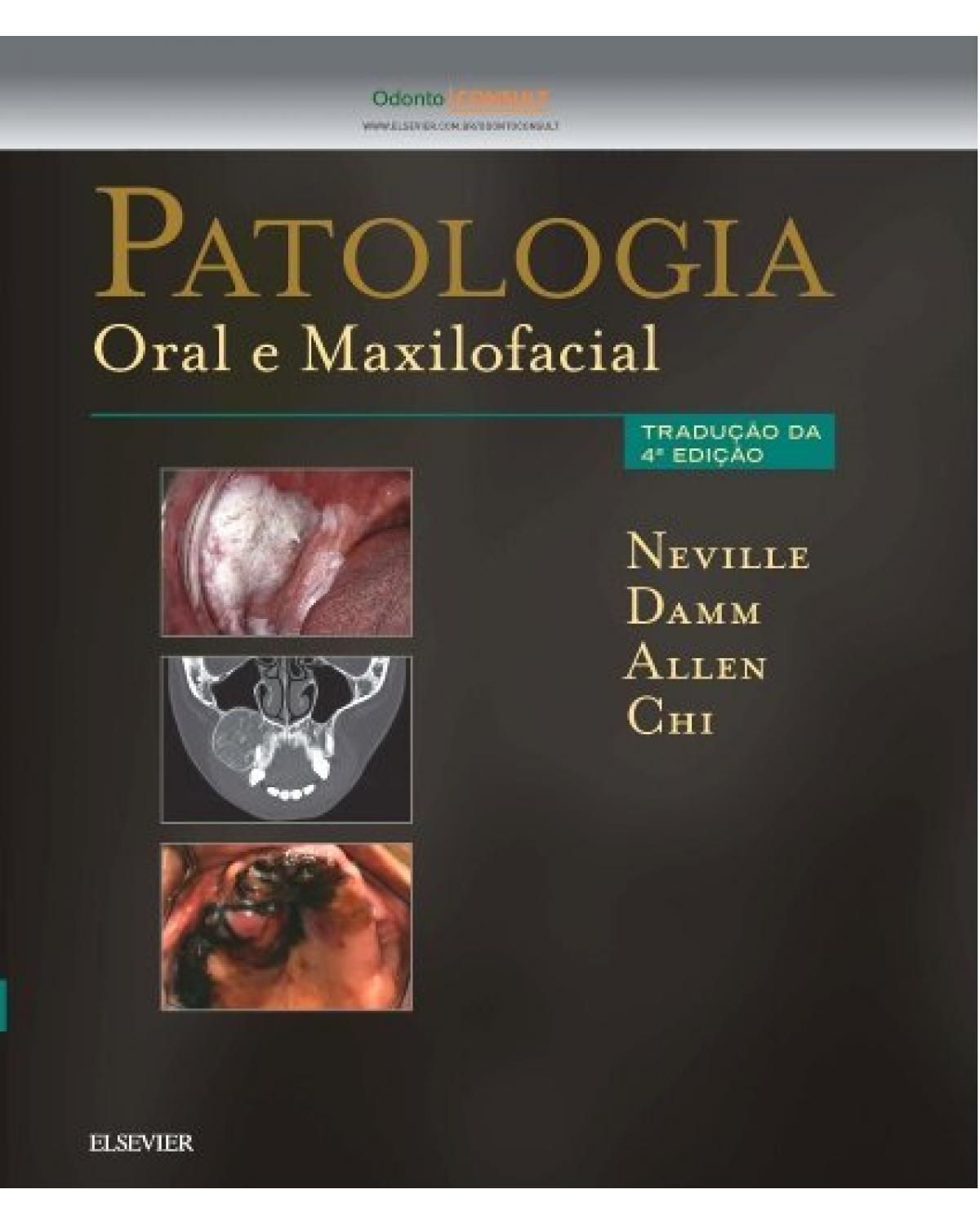 Patologia oral e maxilofacial - 4ª Edição | 2016