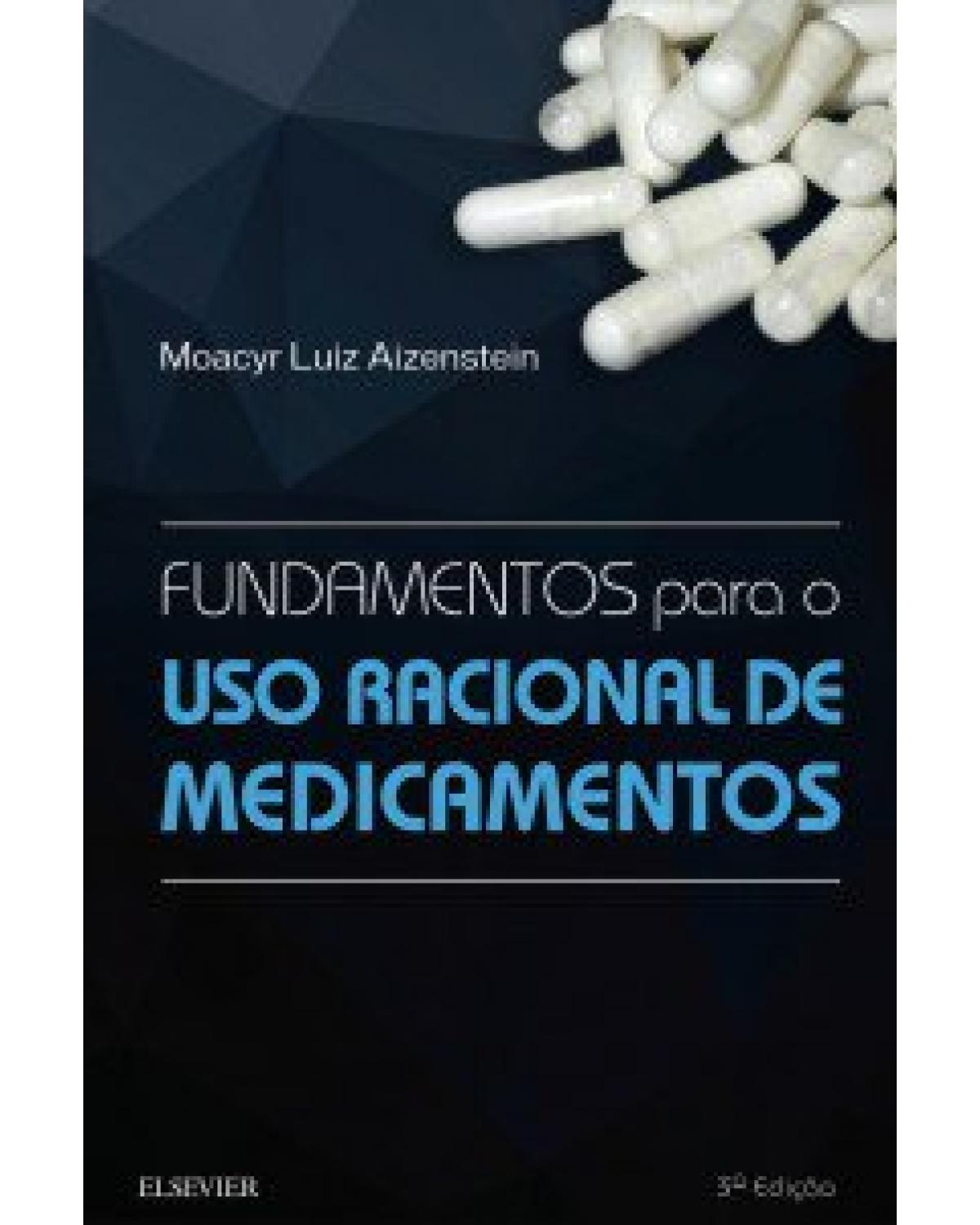 Fundamentos para o uso racional de medicamentos - 2ª Edição | 2016