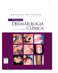Atlas de dermatologia clínica - 4ª Edição | 2014