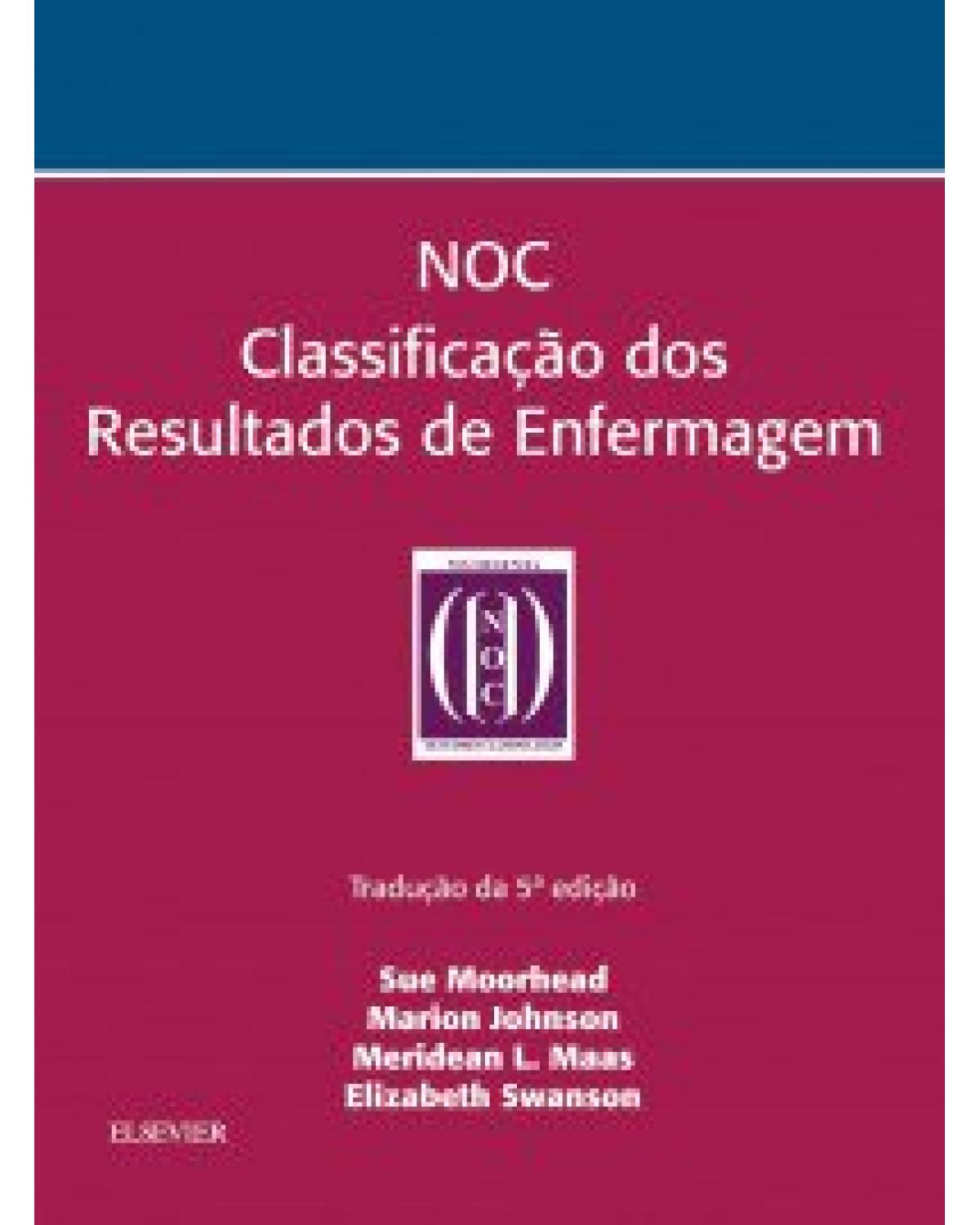 NOC - Classificação dos resultados de enfermagem - 5ª Edição | 2016
