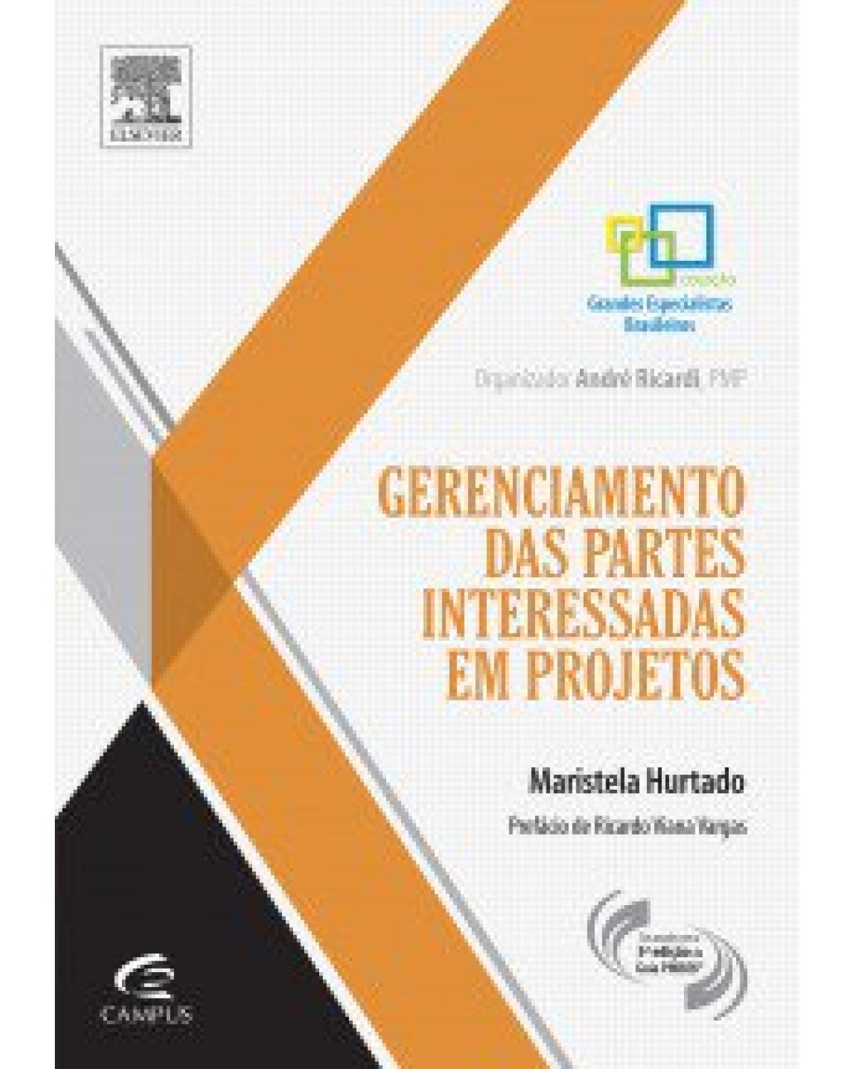 Gerenciamento de partes interessadas em projetos - 1ª Edição | 2013
