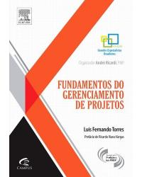Fundamentos de gerenciamento de projetos - 1ª Edição | 2013