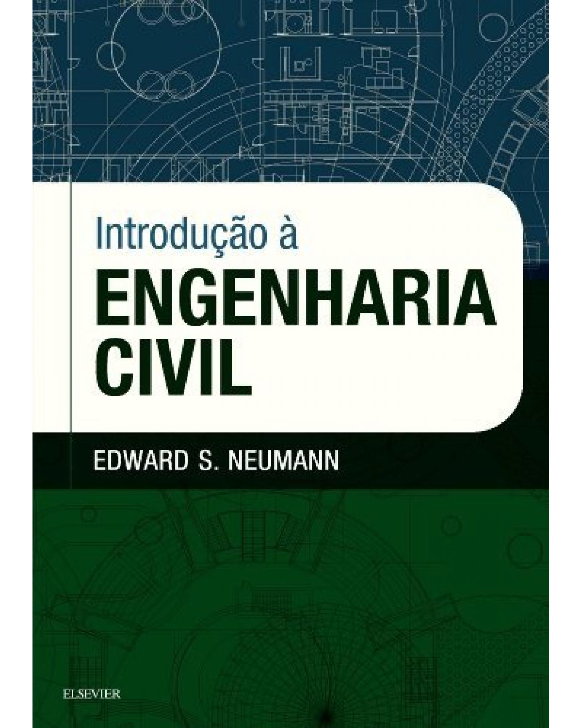 Introdução à engenharia civil - 1ª Edição | 2016