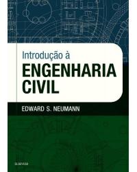Introdução à engenharia civil - 1ª Edição | 2016