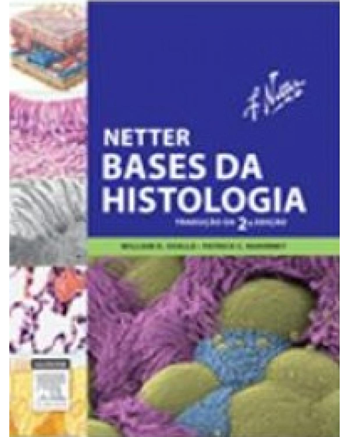 Netter - Bases da histologia - 2ª Edição | 2014