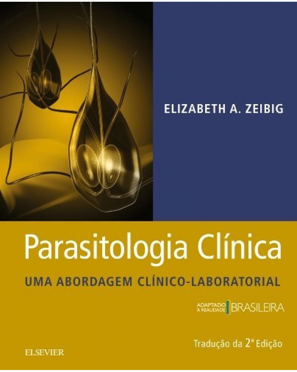 Parasitologia clínica - 2ª Edição | 2014